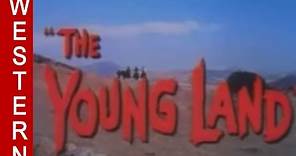 The Young Land (1959) - Full Length Western Movie, Patrick Wayne, Ken Curtis