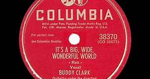 1947 Buddy Clark - It’s A Big Wide Wonderful World