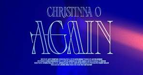 Christinna O - Again (Official Video)