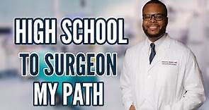 From High School to Surgeon | My Complete Path to Becoming a Surgeon Explained