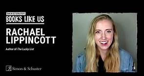 Rachael Lippincott | Simon & Schuster's Books Like Us