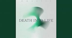 Death Into Life (feat. Christian Quilon) (Live)