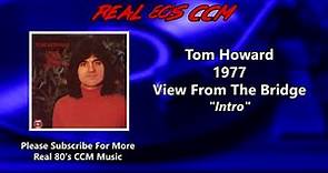 Tom Howard - Intro (HQ)