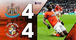 Newcastle 4-4 Luton | WHAT A GAME 🤯 | Premier League Highlights