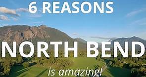 6 Reasons to Love North Bend Washington