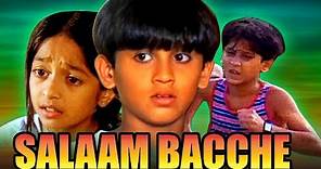 Salaam Bacche (2007) Full Hindi Movie | Meghan Jadhav, Ravi Behl, Vrajesh Hirjee, Razak Khan