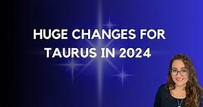 Taurus year ahead Horoscope for 2024