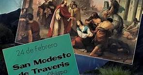 Febrero 24, San Modesto de Tréveris