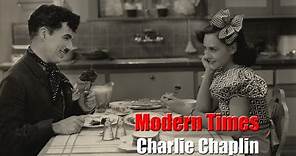 Charlie Chaplin - Modern Times - Dream House