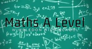A Level Maths at Wimbledon High School