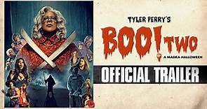 Tyler Perry’s Boo 2! A Madea Halloween Official Trailer