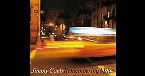 Jimmy Cobb Trio (Tadataka Unno & John Webber) - Remembering U (2011) -'Remembering Miles'