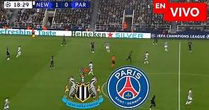 🔴 Newcastle vs Psg EN VIVO / Champions League