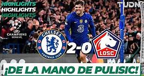 Highlights | Chelsea 2-0 Lille | UEFA Champions League 2022 - Octavos IDA | TUDN