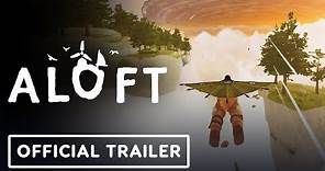 Aloft - Official Gameplay Trailer | gamescom 2023