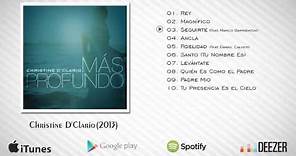 Christine D’Clario 2013 (Álbum Completo)