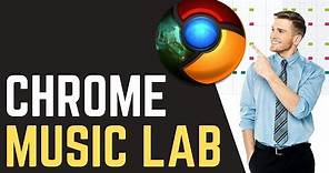 Google Music Maker Tutorial (How To Use Chrome Music Lab)