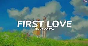 Nikka Costa - First Love ( Lyrics )