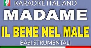 MADAME - IL BENE NEL MALE (KARAOKE SANREMO 2023) [base karaoke italiano]🎤