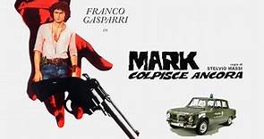 Mark colpisce ancora (1976) HD - Video Dailymotion