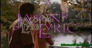 Jason's Lyric Trailer
