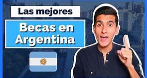 👉 Las Mejores Becas para Estudiar en Argentina ¡GRATIS!