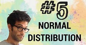 What is a Normal Distribution?