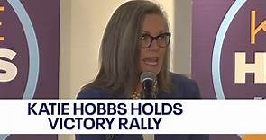 Katie Hobbs holds victory rally after winning Arizona governor's race