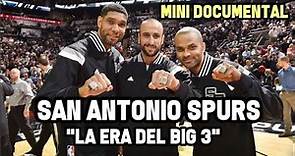 San Antonio Spurs - "La Era del Big3" | Mini Documental NBA