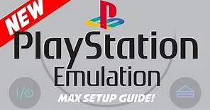 PlayStation 1 Ultimate Emulator Guide - MAX SETTINGS!