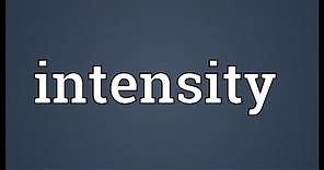 Intensity Meaning