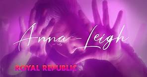 Royal Republic - Anna-Leigh (Official Video)