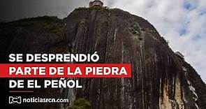 En video: Se desprendió parte de la piedra El Peñol en Guatapé, Medellín
