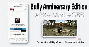 Bully Anniversary Edition Apk Mod OBB for Android free Download | proof with Gameplay