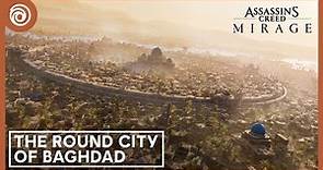 Assassin's Creed Mirage: The Round City of Baghdad