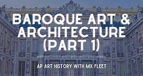 AP Art History - Baroque Art and Architecture (Part 1)