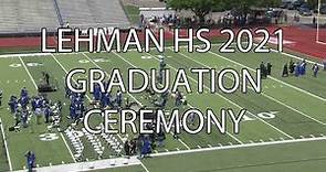 Lehman High School Graduation 2021 Live Stream