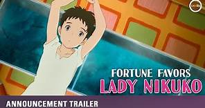 FORTUNE FAVORS LADY NIKUKO | Theatrical Announcement Trailer