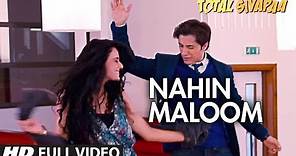 Total Siyapaa | Nahin Maloom | Full Video Song | Ali Zafar, Yami Gautam