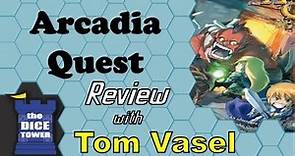 Arcadia Quest Review - with Tom Vasel