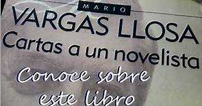 Rincón Cultura | "Cartas a un joven novelista" de Mario Vargas Llosa