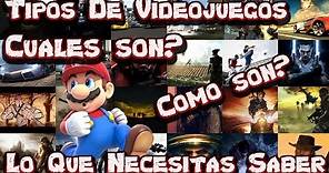 Tipos De Videojuegos Que Existen (DEBES CONOCERLOS!!!)