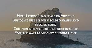 Mumford & Sons - Guiding Light (Lyrics)