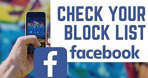 How to Check Your Block List on Facebook