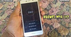 How to flash Huawei MYA_Lx2_Lx3