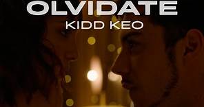 Kidd Keo - Olvídate (Official Video)