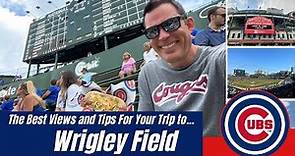 Chicago Cubs - The Best Views At Wrigley Field and Tips For Your Trip!