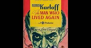 THE MAN WHO CHANGED HIS MIND / THE MAN WHO LIVED AGAIN 1936