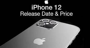iPhone 12 Release Date and Price – iPhone 12 Launch Storage Sizes!