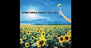 Stone Temple Pilots - Thank You (Full Album)